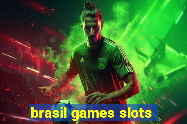 brasil games slots